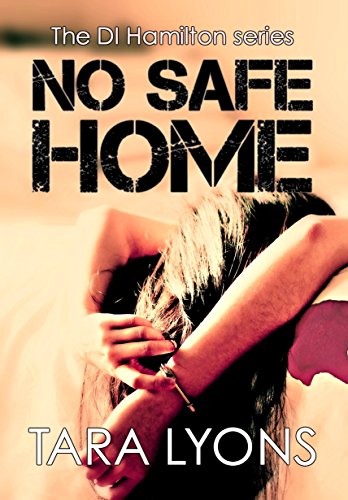 No Safe Home by Tara Lyons #BlogTour @Bloodhoundbook