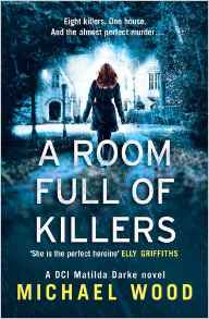 A Room Full of Killers by Michael Wood #BookReview