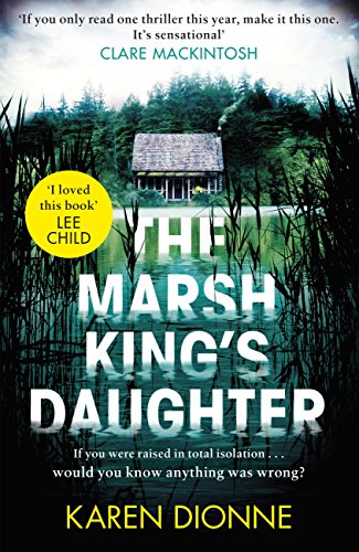 The Marsh Kings Daughter by Karen Dionne #BookReview