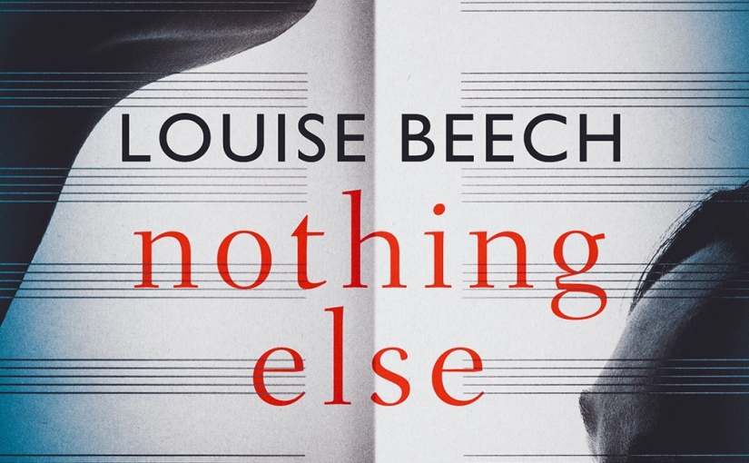 Nothing Else by Louise Beech @orendabooks @RandomTTours