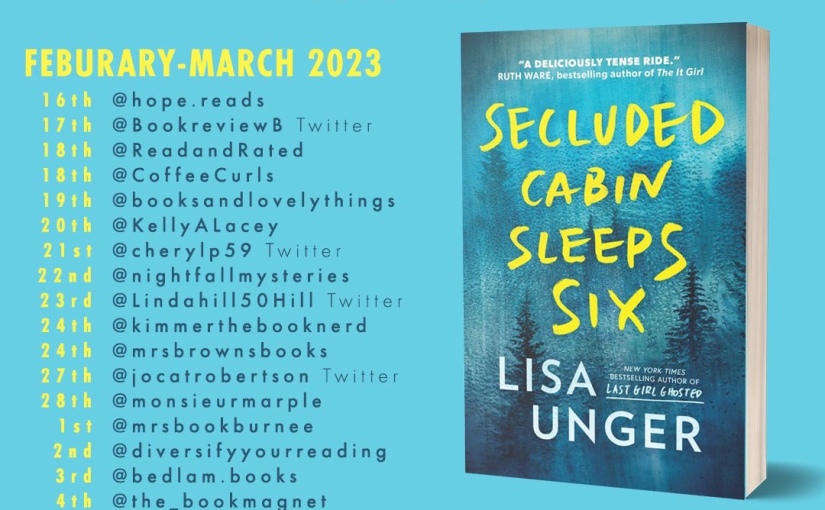 Secluded Cabin Sleeps Six by Lisa Unger #blogtour #review